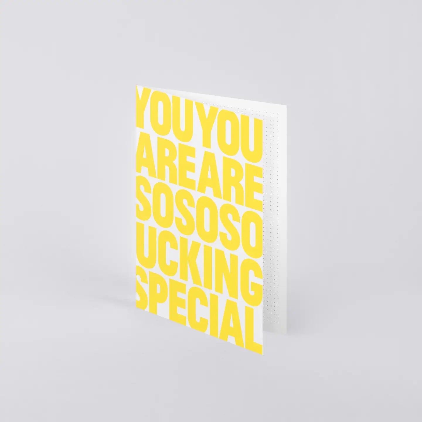 The ‘You Are So F*cking Special’ Greeting Card - with yellow envelope